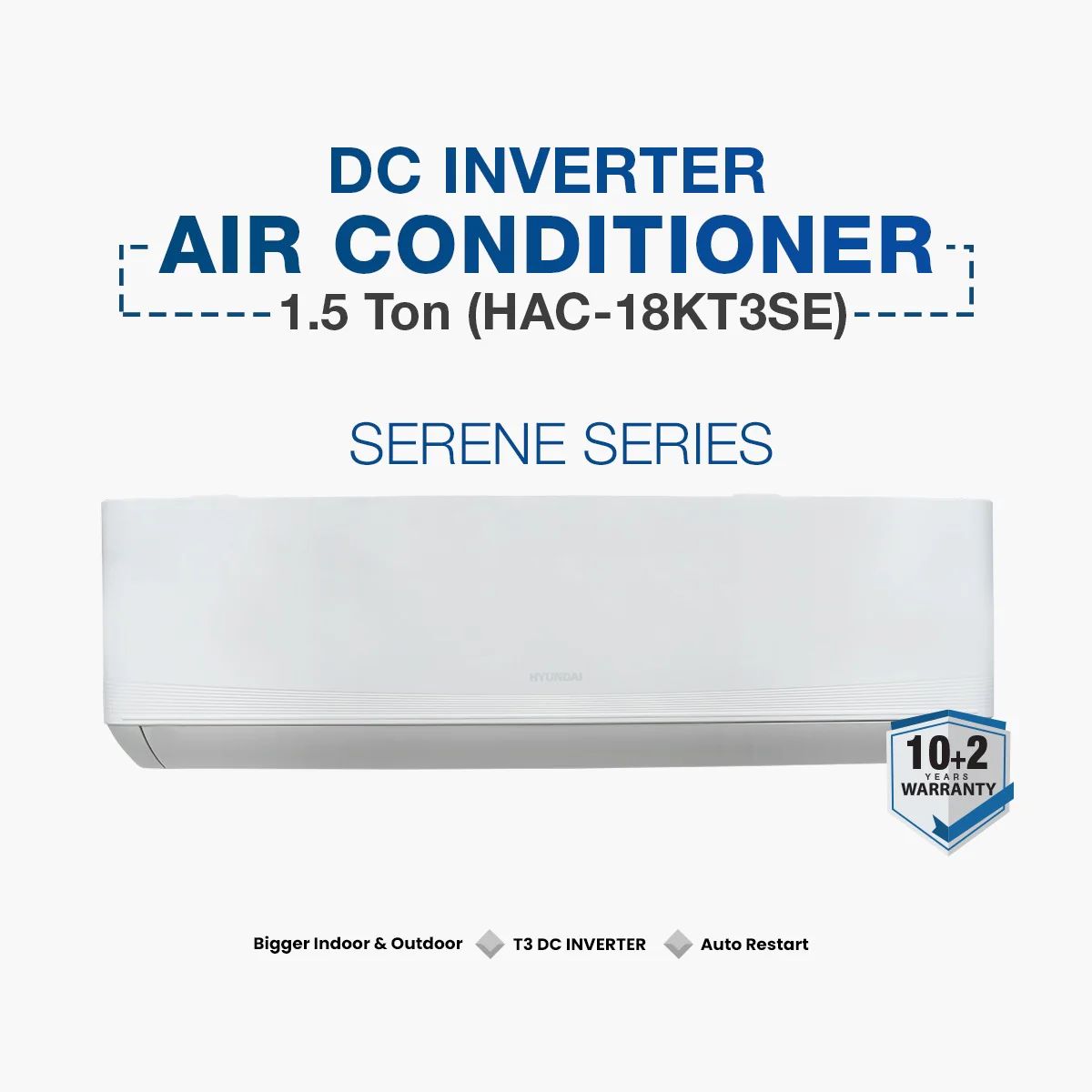 Hyundai T3 DC Inverter AC Serene Series